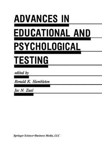 Advances in Educational and Psychological Testing: Theory and Applications: (28 Evaluation in Education and Human Services)