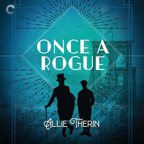 Once a Rogue: (2 Roaring Twenties Magic)