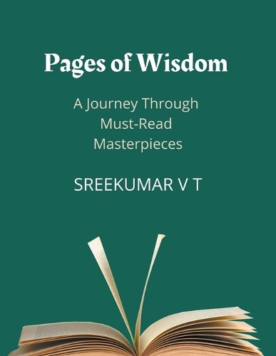 Pages of Wisdom: A Journey Through Must-Read Masterpieces