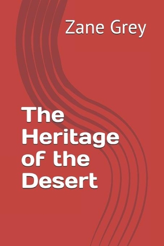 The Heritage of the Desert