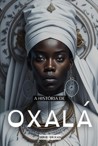 História dos Orixás