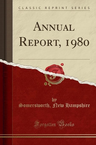 Annual Report, 1980 (Classic Reprint)