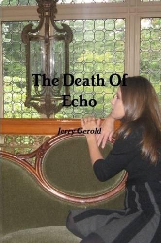 The Death of Echo