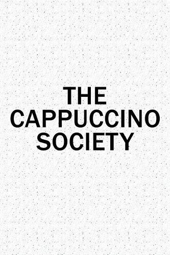 The Cappuccino Society