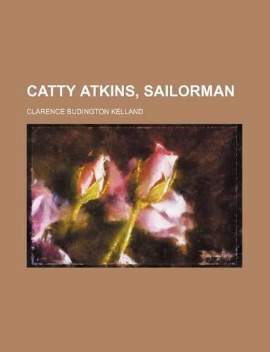 Catty Atkins, Sailorman: (English)