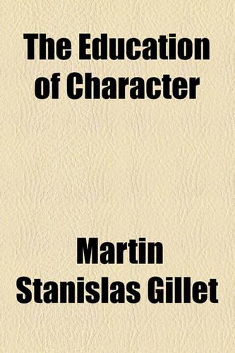 The Education of Character