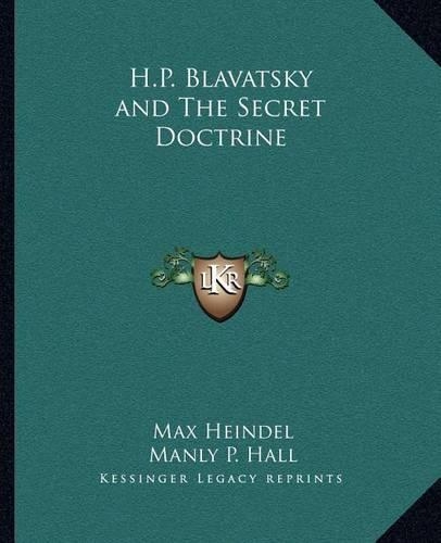 H.P. Blavatsky and The Secret Doctrine