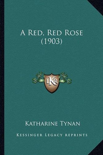 A Red, Red Rose (1903)