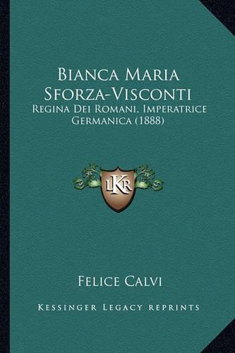 Bianca Maria Sforza-Visconti