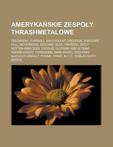 Ameryka Skie Zespo y Thrashmetalowe