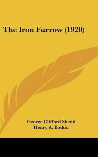 The Iron Furrow (1920)