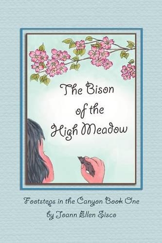 The Bison of the High Meadow