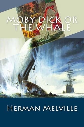 Moby Dick Or The Whale: (English)