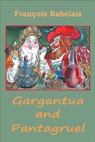 Gargantua and Pantagruel: (English)