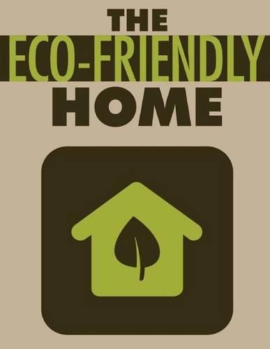 The Eco-Friendly Home