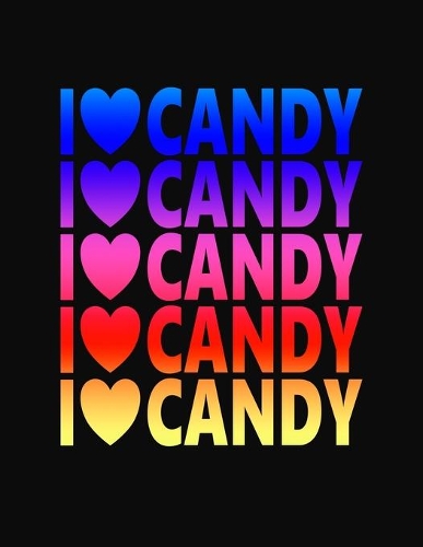 I Love Candy