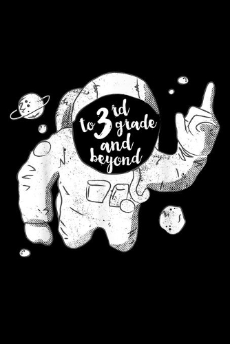 To 3Rd Grade And Beyond