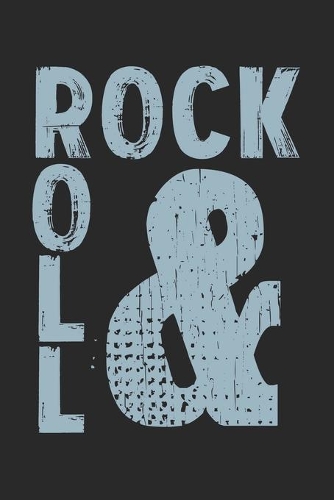 Rock & Roll: Notebook A5 Size, 6x9 inches, 120 lined Pages, Rock 'N' Roll Music Guitar Metal Hard Rock Vintage