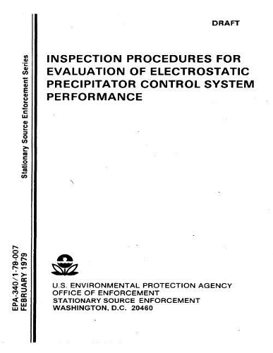 Inspection Procedures for Evaluation of Electrostatic Precipitator Control System Performance: Draft