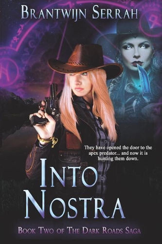 Into Nostra: (2 Dark Roads Saga)