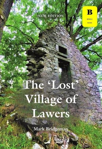 The 'Lost' Village of Lawers