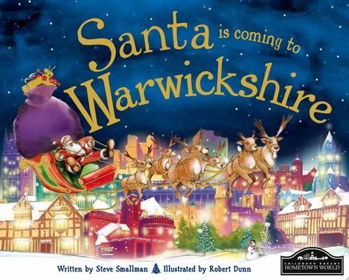 Santa is Coming to Warwickshire
