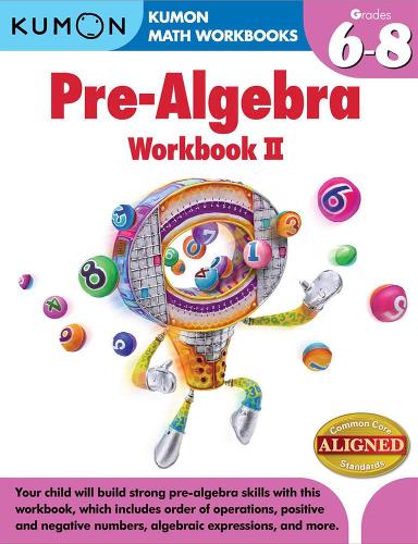 Kumon Pre-algebra Workbook Ii