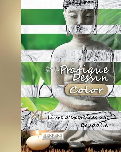 Pratique Dessin [Color] - XL Livre d'exercices 25