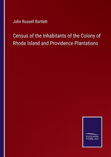 Census of the Inhabitants of the Colony of Rhode Island and Providence Plantations