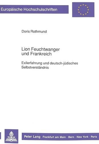 Lion Feuchtwanger Und Frankreich