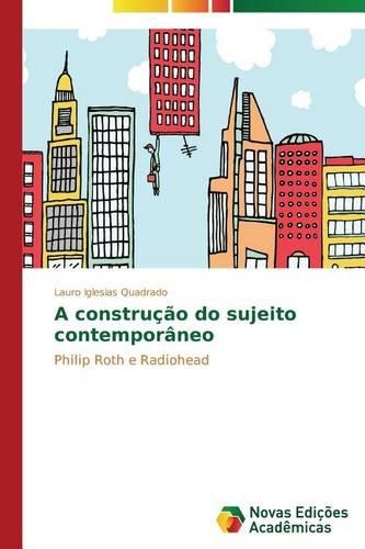 A construção do sujeito contemporâneo