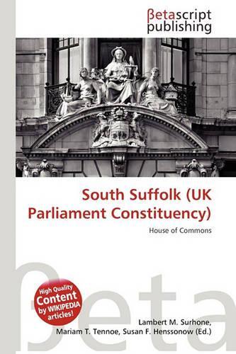 South Suffolk (UK Parliament Constituency): (English)