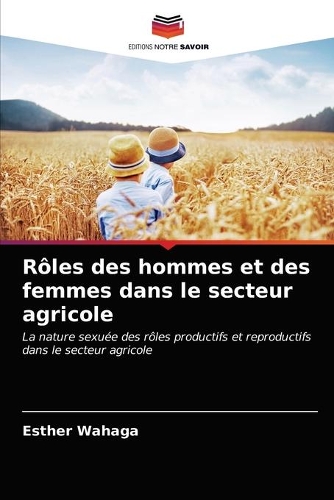 Rôles des hommes et des femmes dans le secteur agricole