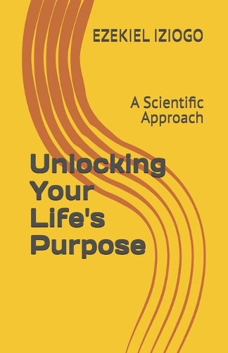 Unlocking Your Life's Purpose