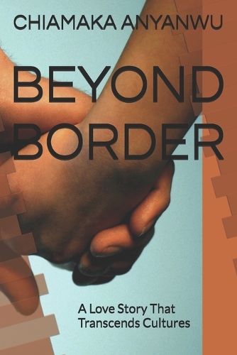Beyond Border: A Love Story That Transcends Cultures