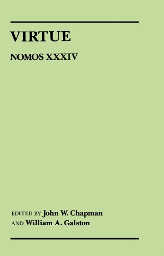 Virtue: Nomos XXXIV(NOMOS - American Society for Political and Legal Philosophy)