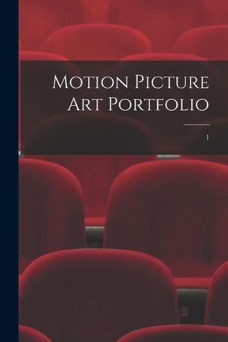 Motion Picture Art Portfolio; 1