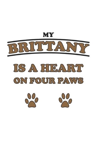 My Brittany is a heart on four paws