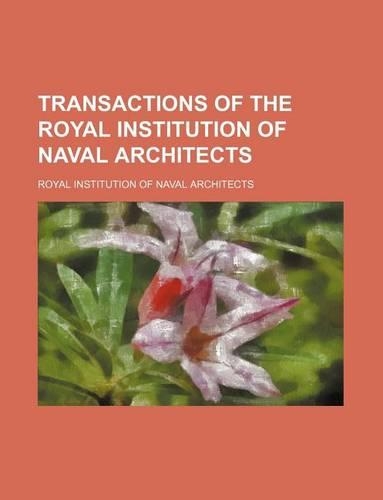 Transactions of the Royal Institution of Naval Architects: (English)