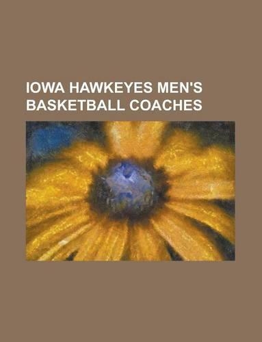 Iowa Hawkeyes Men's Basketball Coaches