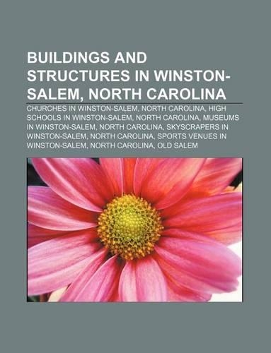 Buildings and Structures in Winston-Salem, North Carolina