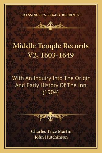Middle Temple Records V2, 1603-1649