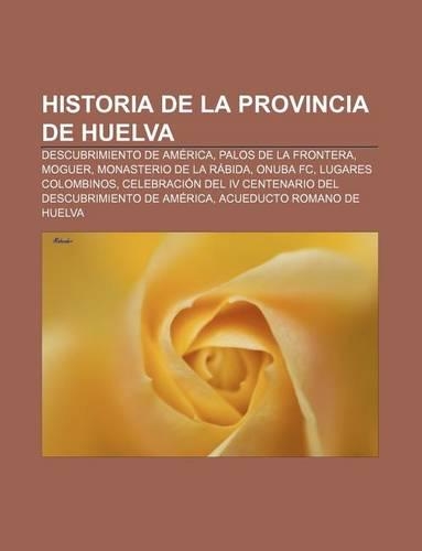 Historia de La Provincia de Huelva