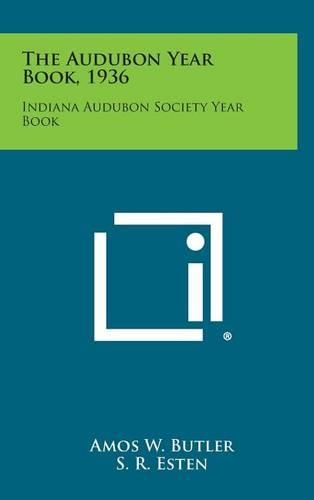 The Audubon Year Book, 1936: Indiana Audubon Society Year Book