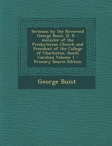Sermons by the Reverend George Buist, D. D.