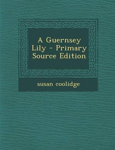 A Guernsey Lily: (English)