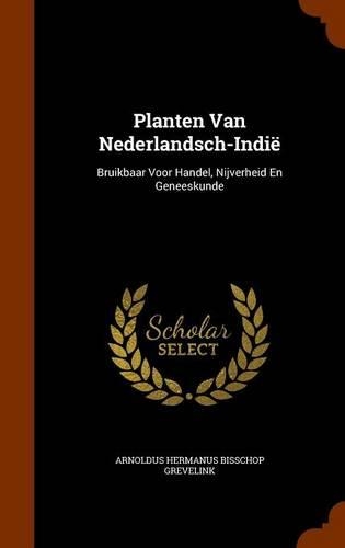 Planten Van Nederlandsch-Indië