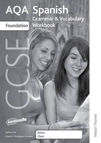 AQA GCSE Spanish Foundation Grammar and Vocabulary Workbook Pack of 8: (English)