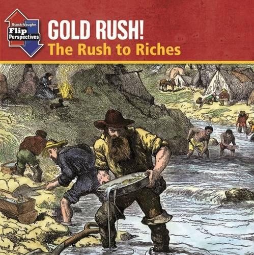 Steck-Vaughn Onramp Approach Flip Perspectives: Student Edition Grades 6 - 10 Gold Rush!(Steck-Vaughn Onramp Approach Flip Perspectives)