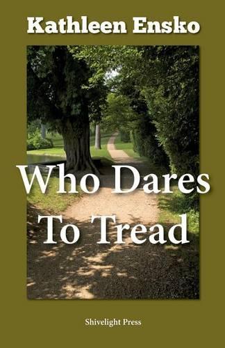 Who Dares to Tread: (English)